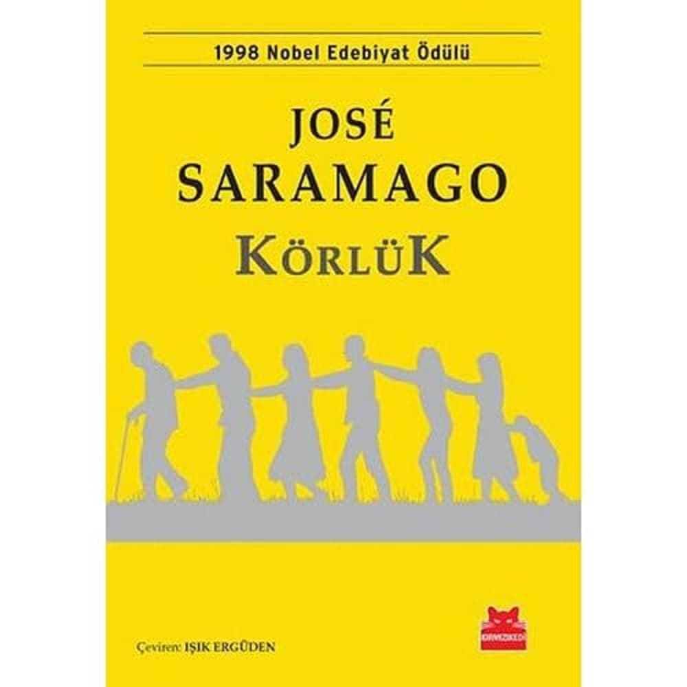 Körlük: 1998 Nobel Edebiyat Ödülü