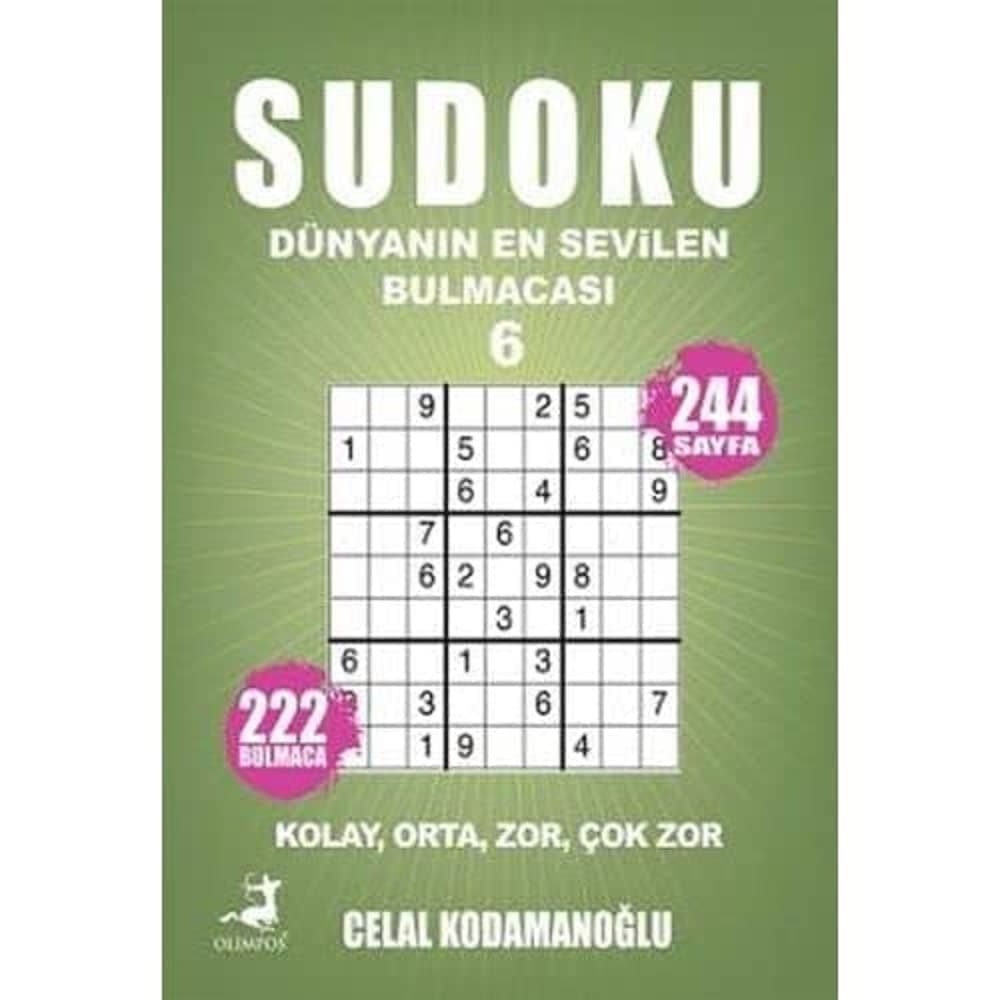 Sudoku - Dünyanın En Sevilen Bulmacası 6: Kolay, Orta, Zor, Çok Zor