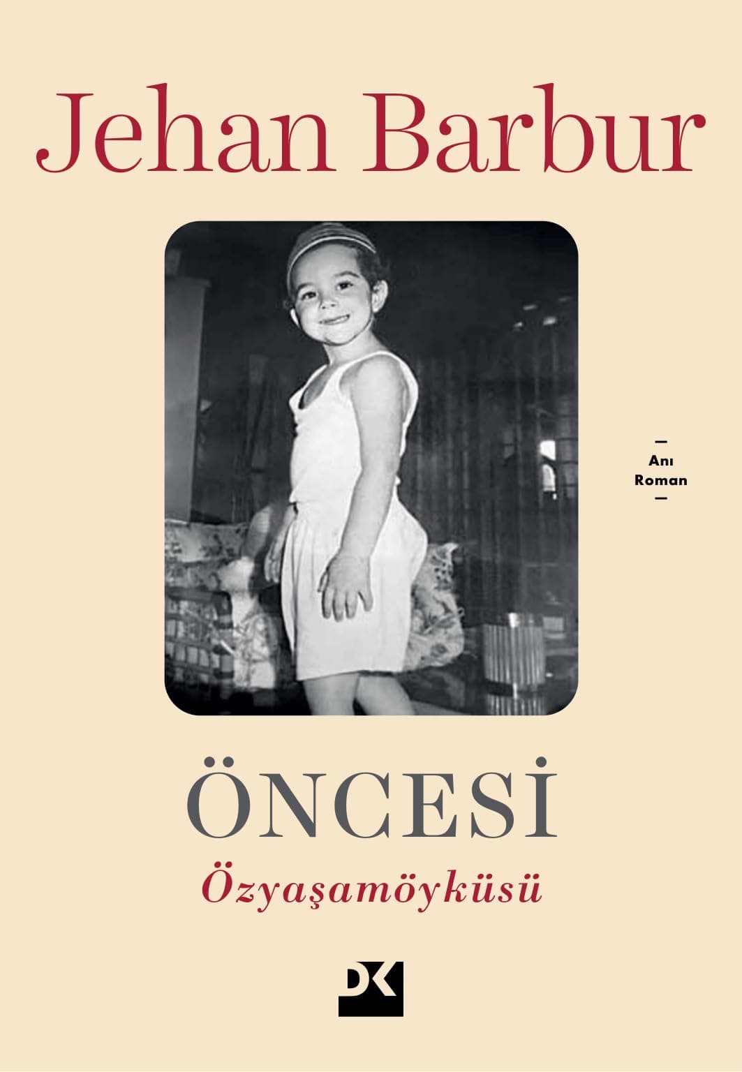 ÖNCESİ Özyaşamöyküsü