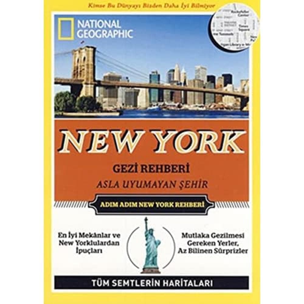 New York Gezi Rehberi: Asla Uyumayan Şehir (Kapak Değişebilir)