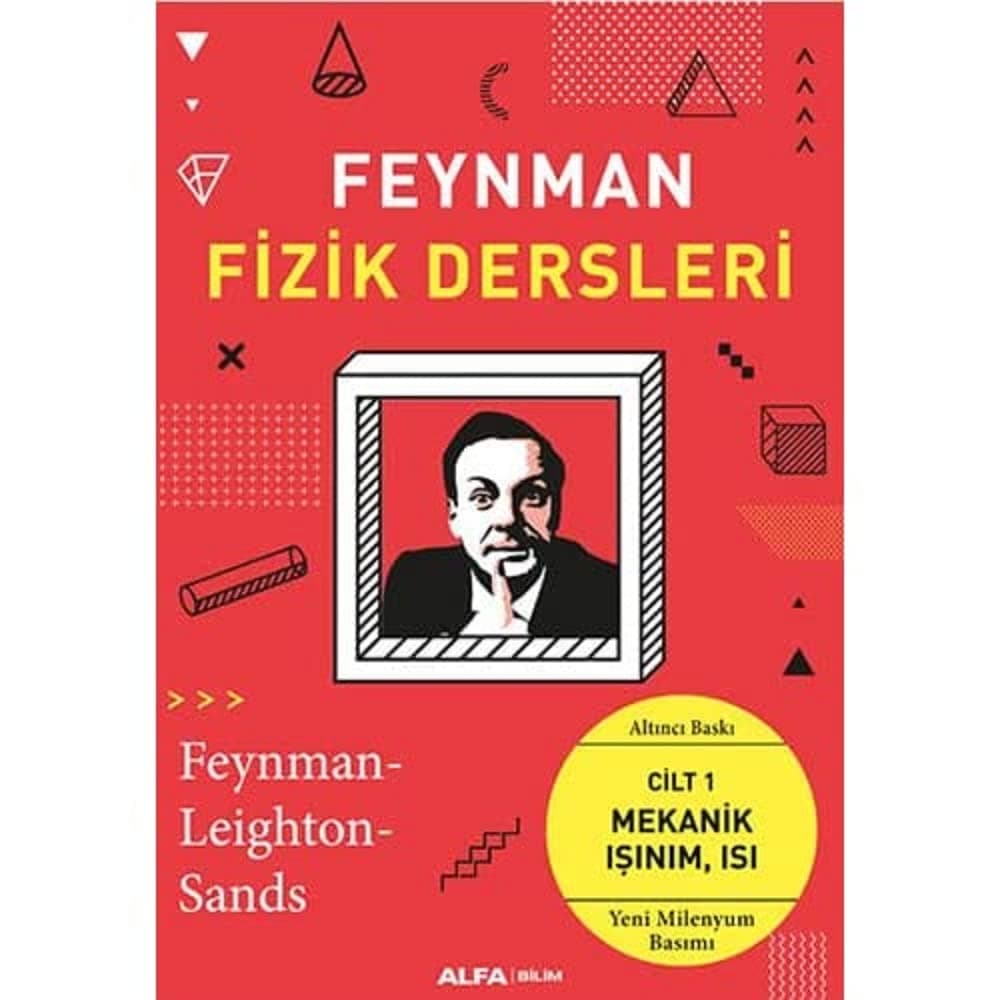 Feynman Fizik Dersleri - Cilt 1: Mekanik Işınım, Isı - Yeni Milenyum Basım