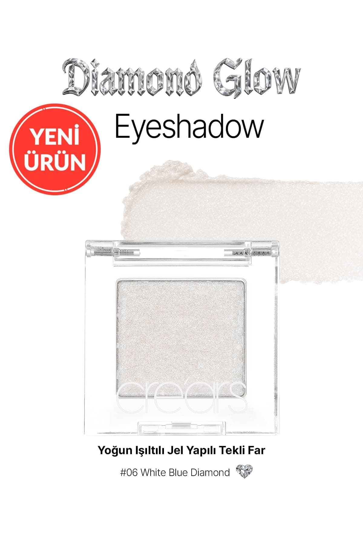 Yoğun Işıltılı Jel Yapılı Tekli Far Diamond Glow Eyeshadow 06 White Blue Diamond