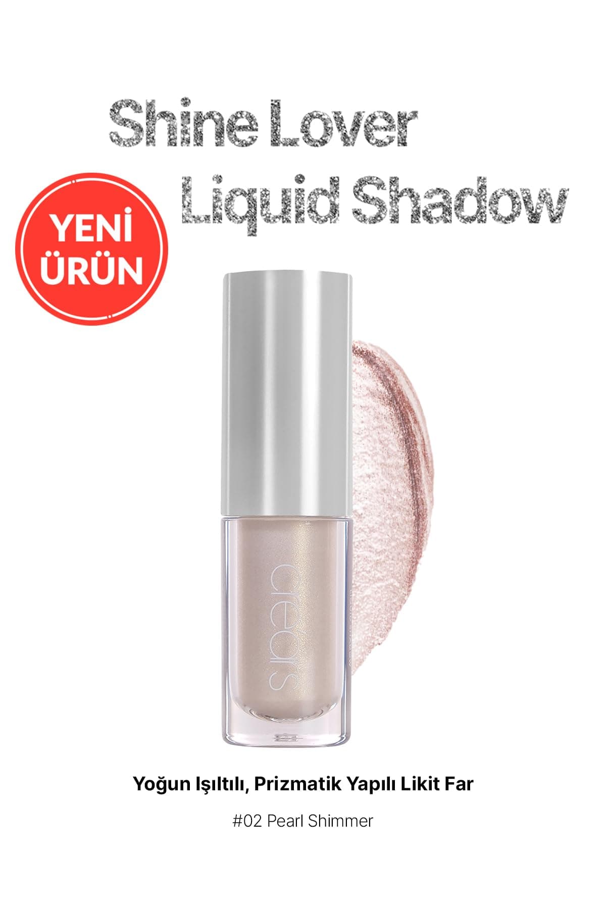 Yoğun Işıltılı, Prizmatik Yapılı Likit Far Shine Lover Liquid Shadow 02 Pearl Shimmer