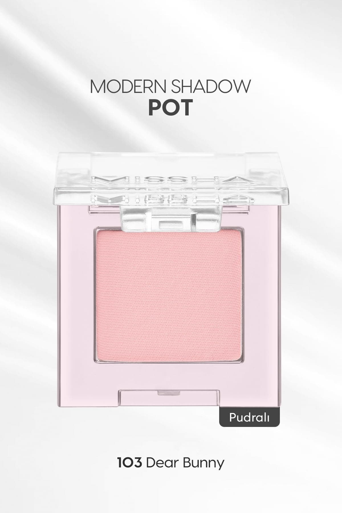 MISSHA Mat Pudra Dokulu Tekli Göz Farı Modern Pot (103 Dear Bunny) 103 Dear Bunny