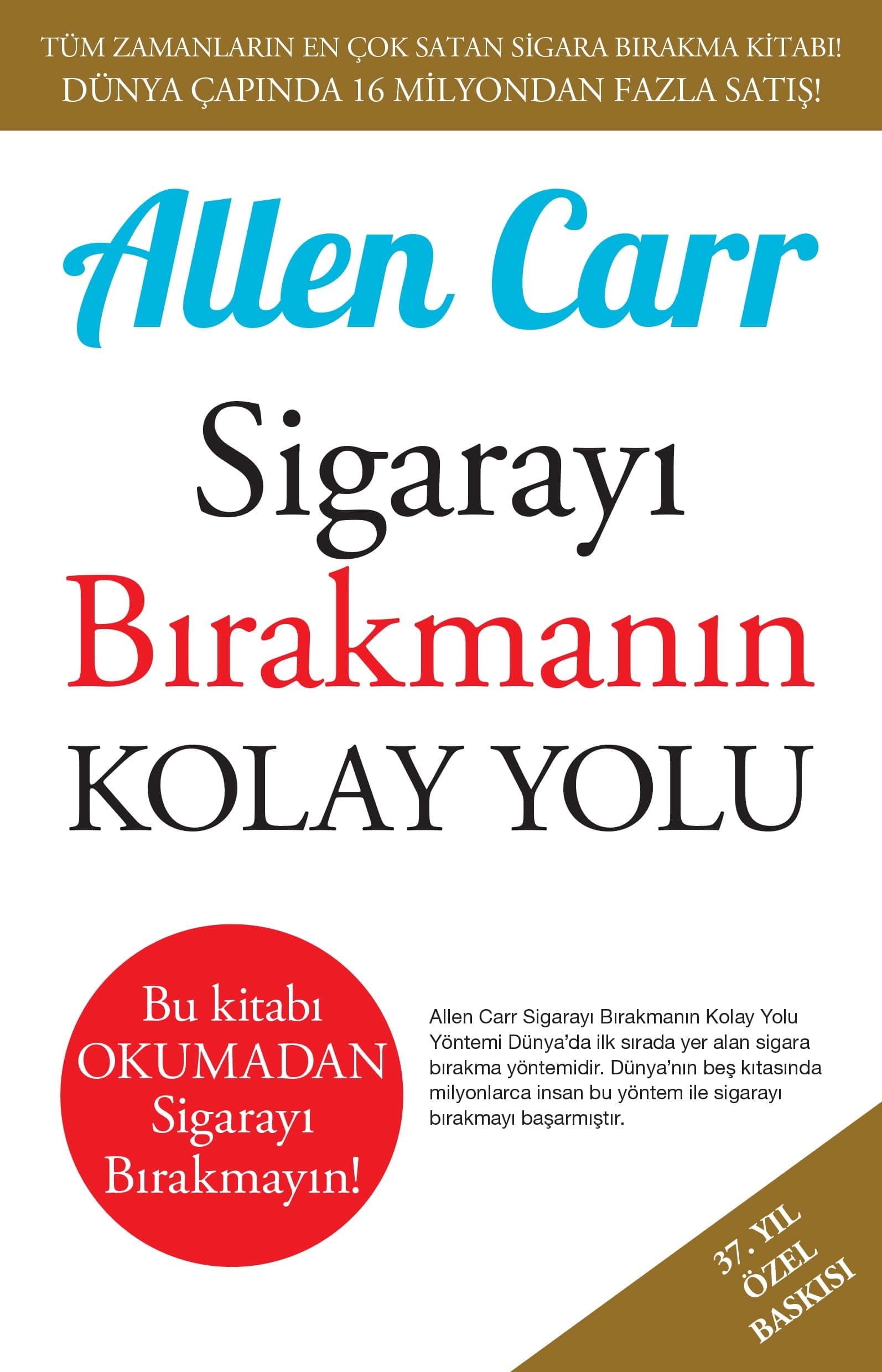 Sigarayı Bırakmanın Kolay Yolu