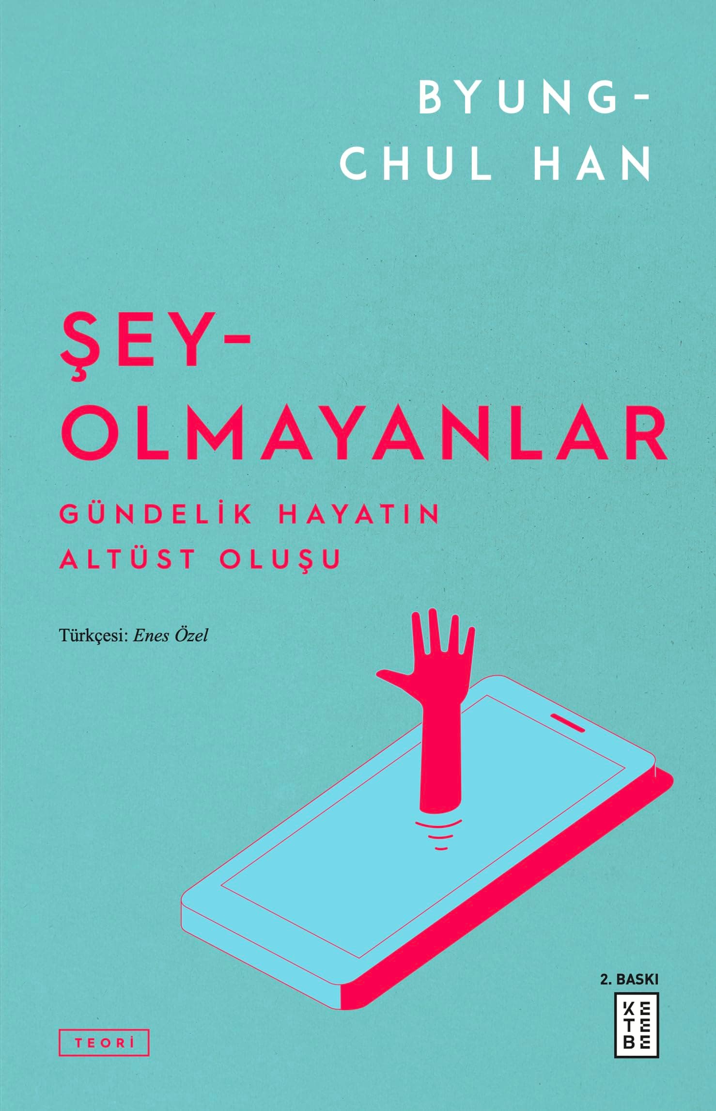 Şey Olmayanlar - Gündelik Hayatın Altüst Oluşu