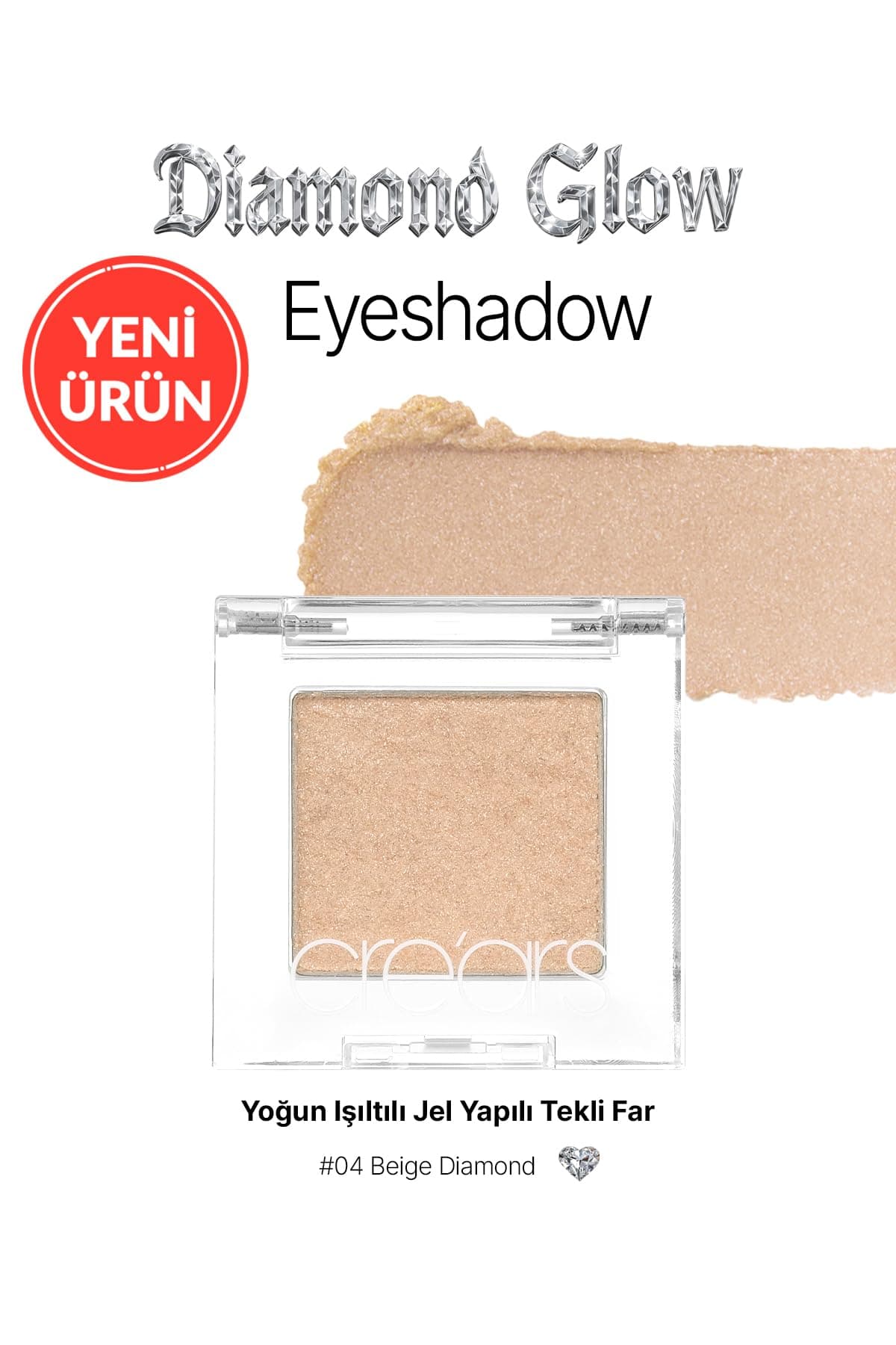 Yoğun Işıltılı Jel Yapılı Tekli Far Diamond Glow Eyeshadow 04 Beige Diamond