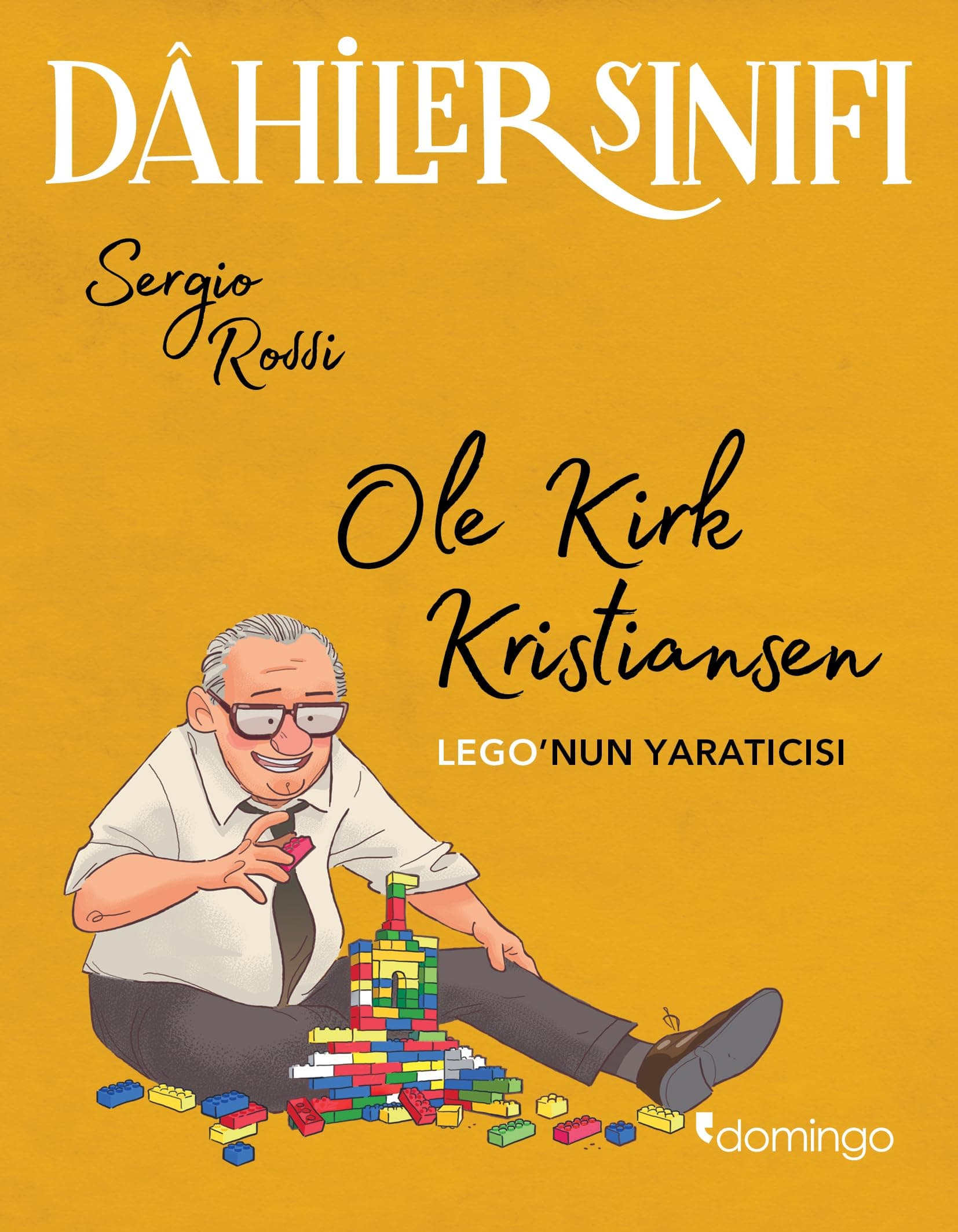 Dahiler Sınıfı - Ole Kirk Kristiansen - LEGO’nun Yaratıcısı