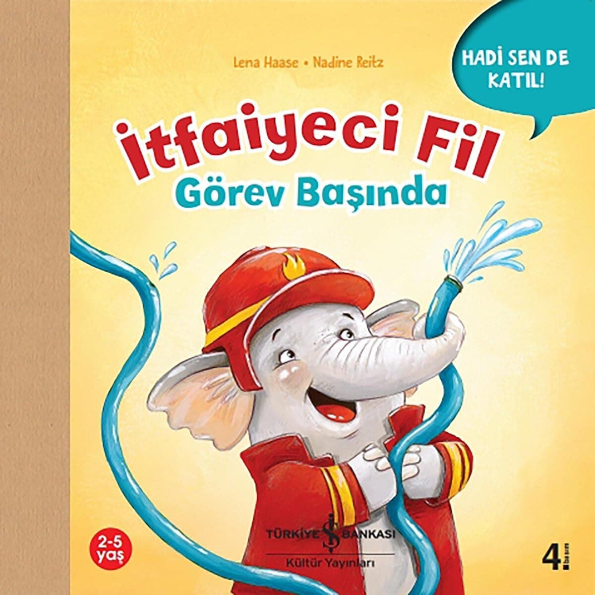 İtfaiyeci Fil Görev Başında - Hadi Sen De Katıl!