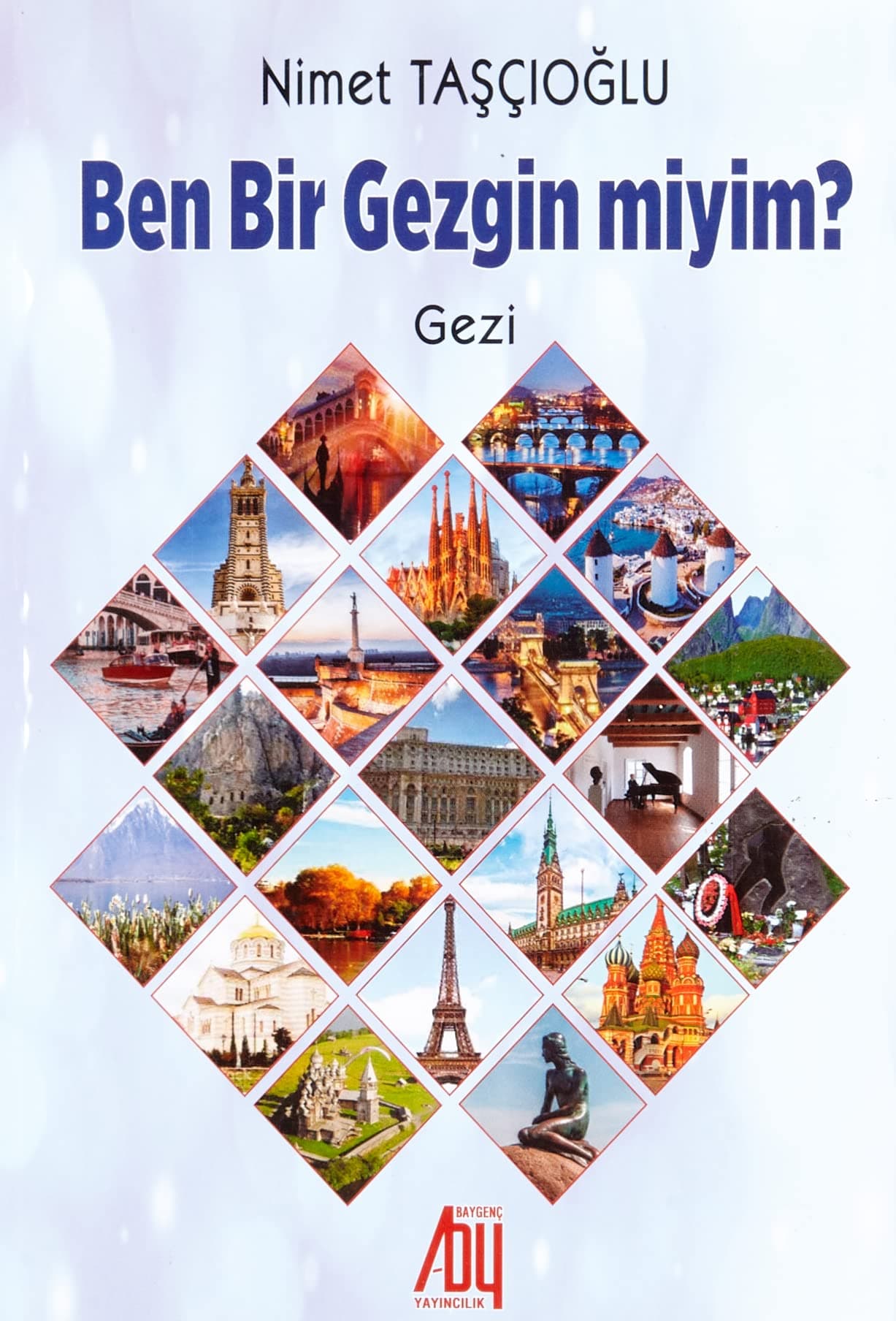 Ben Bir Gezgin miyim?