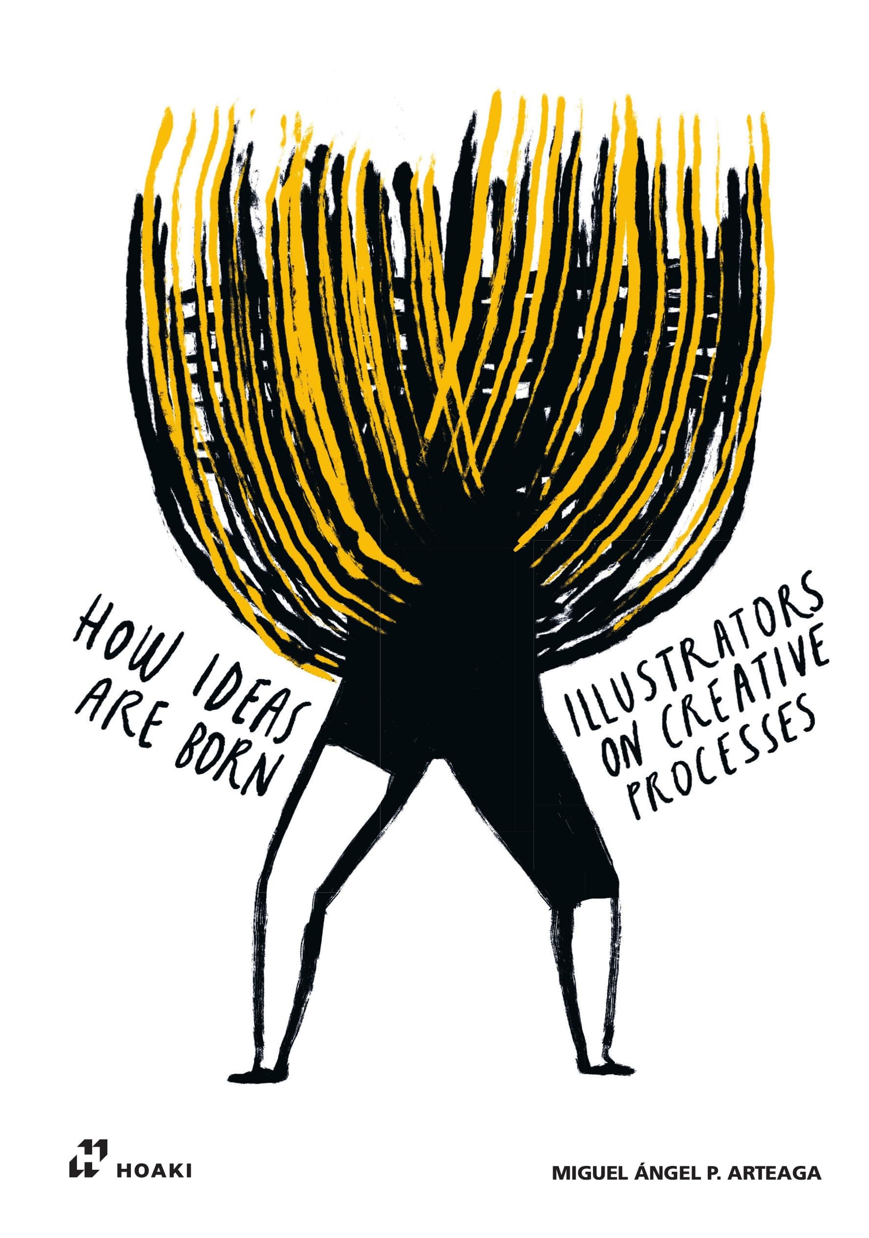 How Ideas Are Born: Illustrators on Creative Processes