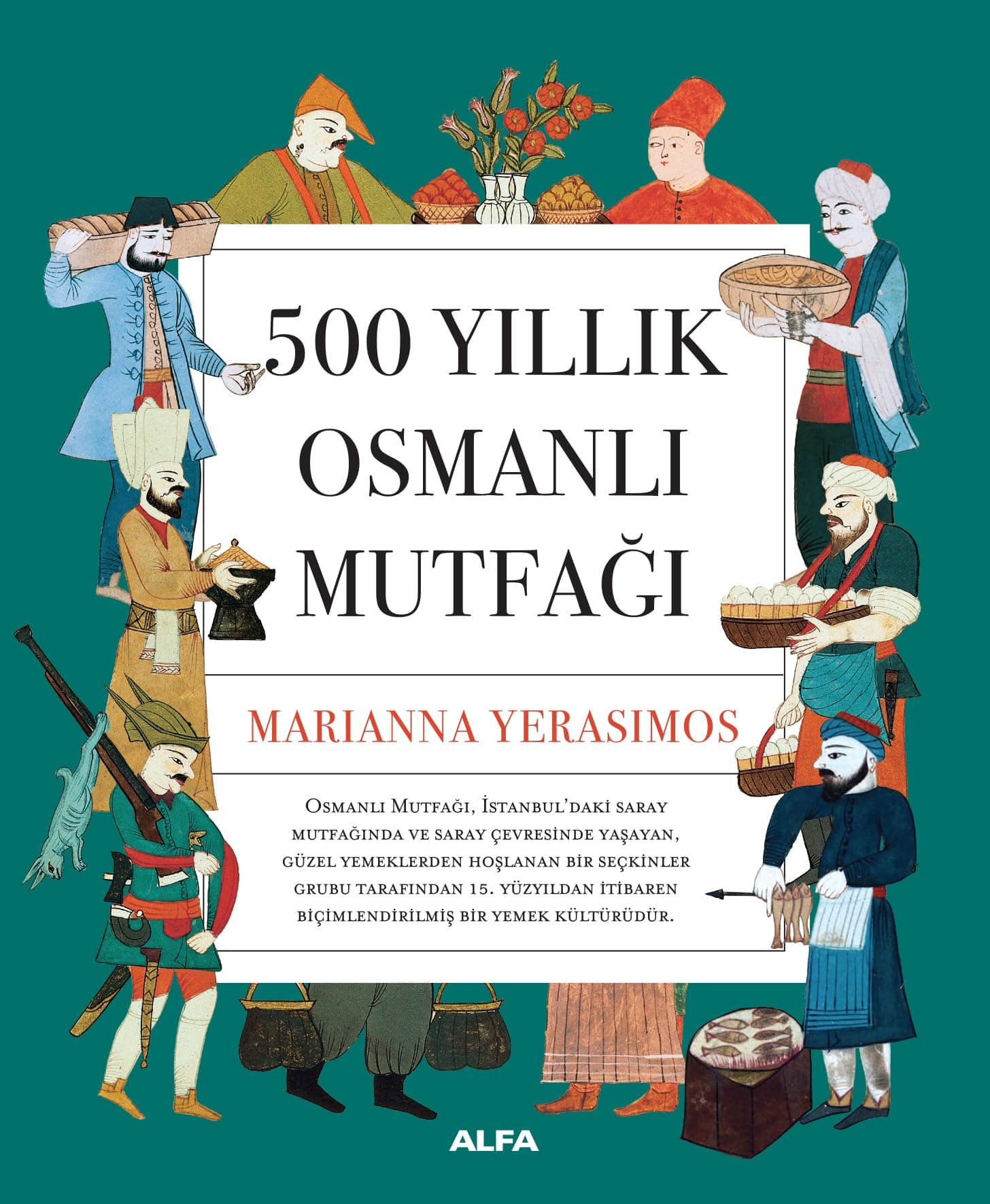 500 Yıllık Osmanlı Mutfağı