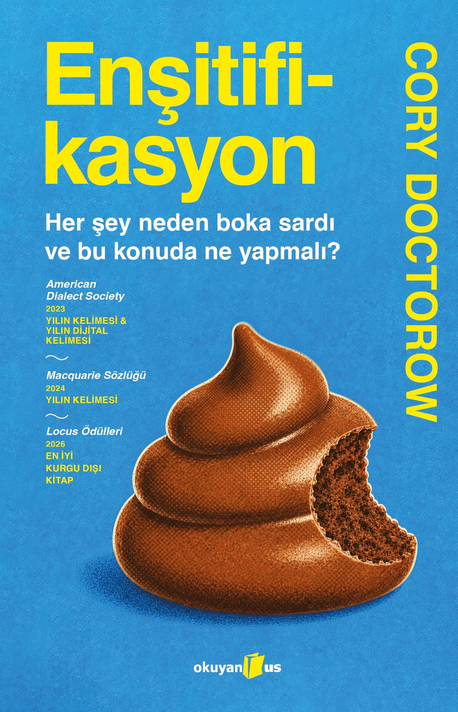 Enşitifikasyon: Her Şey Neden Boka Sardı ve Bu Konuda Ne Yapmalı?