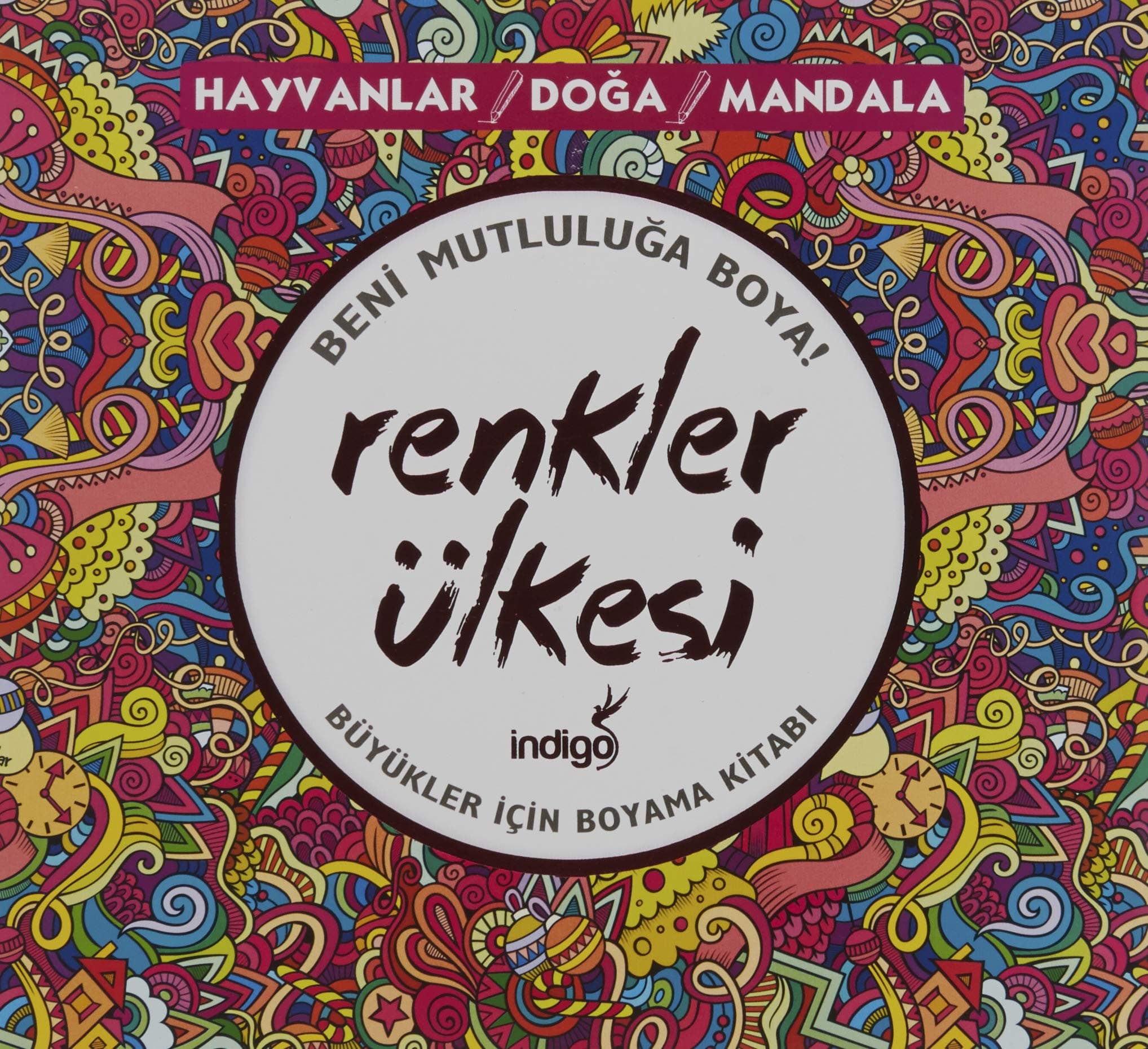 Renkler Ülkesi: Hayvanlar / Doğa / Mandala